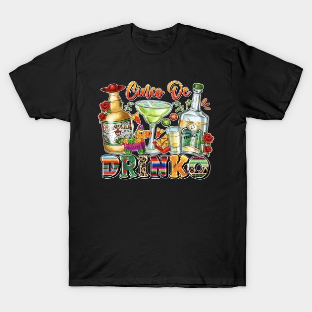 Mexico Wine Tequila Margarita Drink Cinco De Drinko Drinking T-Shirt by Satansplain, Dr. Schitz